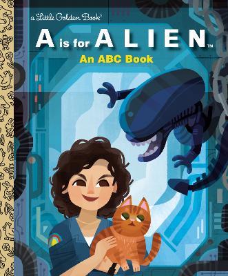 A Is for Alien: An ABC Book (20th Century Studios) - Charles Gould - cover
