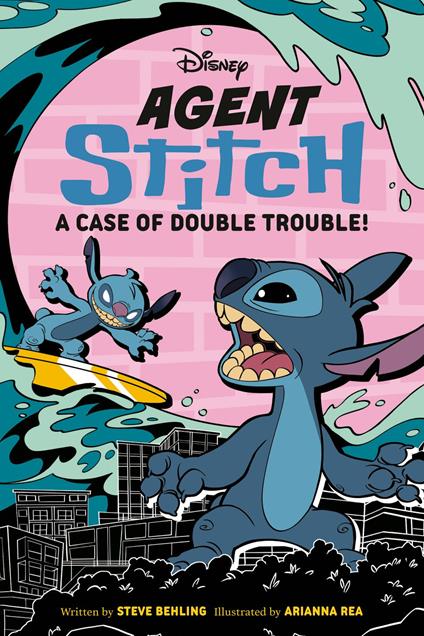 Disney Agent Stitch: A Case of Double Trouble! - Steve Behling,Arianna Rea - ebook