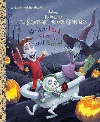We Are Lock, Shock, and Barrel (Disney Tim Burton's The Nightmare Before Christmas) - Matthew J. Gilbert - cover