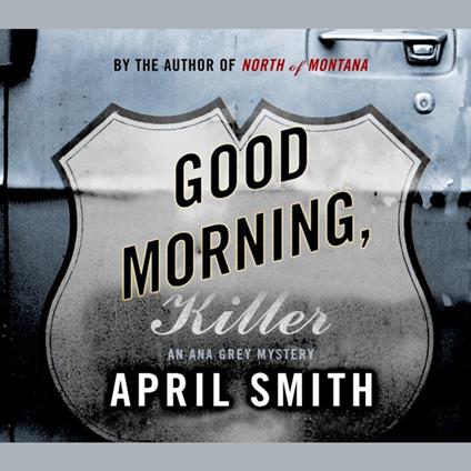 Good Morning, Killer