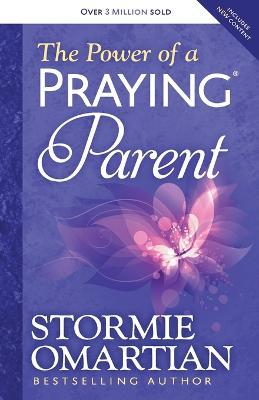 The Power of a Praying Parent - Stormie Omartian - cover
