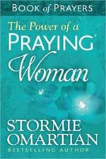 The Power of a Praying Woman Book of Prayers