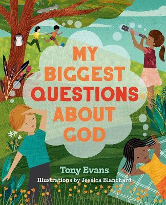 My Biggest Questions About God - Tony Evans - cover