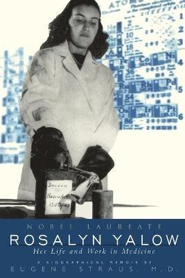 Rosalyn Yalow, Nobel Laureate - Eugene Straus - cover