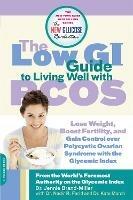 The Low GI Guide to Living Well with PCOS - Nadir Farid,Kate Marsh,Jennie Brand-Miller - cover
