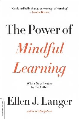 The Power of Mindful Learning - Ellen Langer - cover