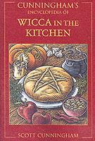 Cunningham's Encyclopedia of Wicca in the Kitchen - Scott Cunningham - cover