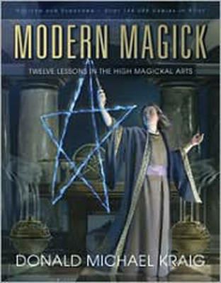 Modern Magick: Twelve Lessons in the High Magickal Arts - Donald Michael Kraig - cover