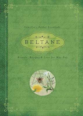 Beltane: Rituals, Recipes and Lore for May Day - Melanie Marquis - cover