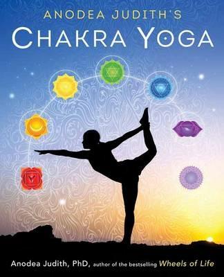 Anodea Judith's Chakra Yoga - Anodea Judith - cover