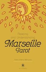 Reading and Understanding the Marseille Tarot