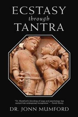 Ecstasy Through Tantra - Jonn Mumford - cover