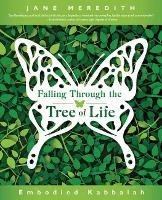 Falling Through the Tree of Life: Embodied Kabbalah - Jane Meredith - cover