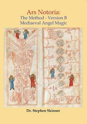 Ars Notoria: The Method: Mediaeval Angel Magic - Stephen Skinner - cover