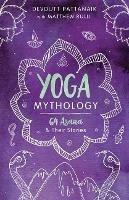 Yoga Mythology: 64 Asana and Their Stories - Devdutt Pattanaik,Matthew Rulli - cover