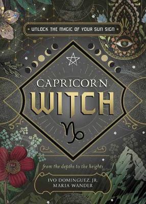 Capricorn Witch - Ivo Dominguez, Jr,Maria Wander - cover