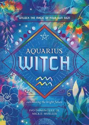 Aquarius Witch - Ivo Dominguez, Jr,Mickie Mueller - cover