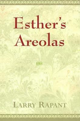 Esther's Areolas - Larry Rapant - cover