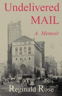 Undelivered Mail - Reginald Rose - cover