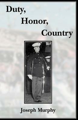Duty, Honor, Country - Joseph Murphy - cover