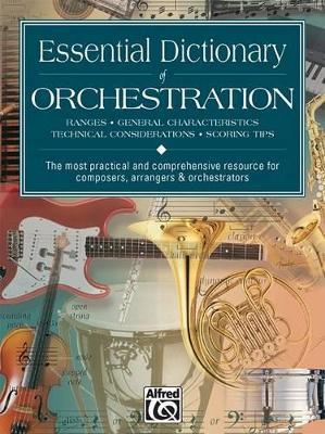 Essential Dictionary Of Orchestra - Dave Black,Tom Gerou - cover