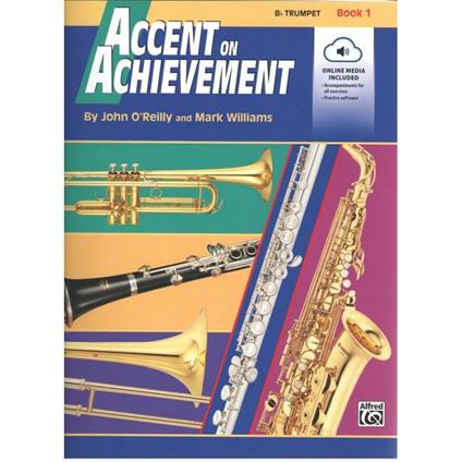  Accent On Achievement, Book 1 (Trumpet) + Media on-line - Mark Williams - tromba -  Mark Williams - copertina