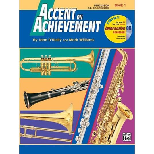  Accent on Achievement, Book 1 + CD - Percussioni - Mark Williams - John O'Reilly -  Mark Williams - copertina