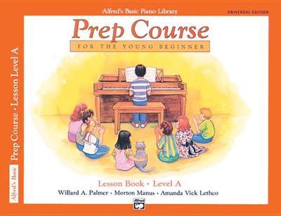Alfred's Basic Piano Library Prep Course Lesson A - Willard A Palmer,Morton Manus,Amanda Vick Lethco - cover