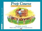 Alfred's Basic Piano Library Prep Course Solo B