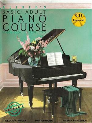 Alfred's Basic Adult Piano Course Lesson Book 2 - Willard A Palmer,Morton Manus,Amanda Vick Lethco - cover