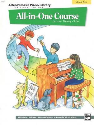 Alfred's Basic Piano Library All In One Course 2 - Willard A Palmer,Morton Manus,Amanda Vick Lethco - cover