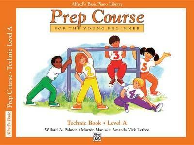 Alfred's Basic Piano Library Prep Course Technic A - Willard A Palmer,Morton Manus,Amanda Vick Lethco - cover
