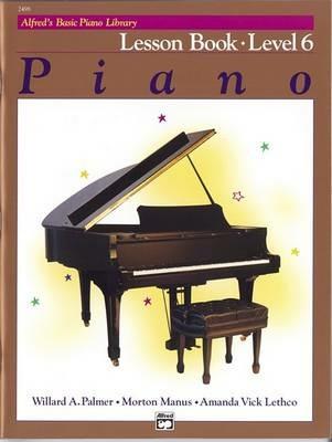 Alfred'S Basic Piano Library Lesson 6 - Willard A Palmer,Morton Manus,Amanda Vick Lethco - cover