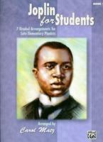 Joplin for Students - Volume 1: 7 Graded Arrangements for Late Elementary Pianists - cover