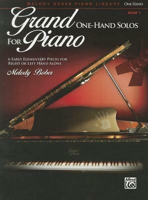 Grand One-Hand Solos for Piano, Book 1: 6 Early Elementary Pieces for Right or Left Hand Alone - cover