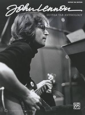 John Lennon: Guitar Tab Anthology - John Lennon - cover
