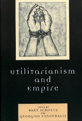 Utilitarianism and Empire - cover
