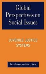 Global Perspectives on Social Issues: Juvenile Justice Systems