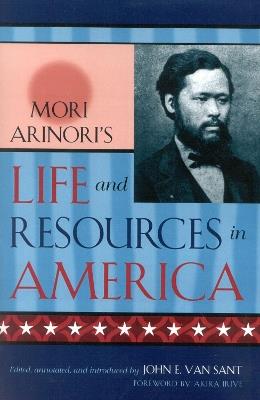 Mori Arinori's Life and Resources in America - Mori Arinori - cover
