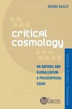 Critical Cosmology: On Nations and Globalization