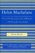 Helen Macfarlane: A Feminist, Revolutionary Journalist, and Philosopher in Mid-Nineteenth-Century England