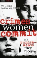 The Crimes Women Commit: The Punishments They Receive