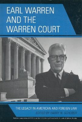 Earl Warren and the Warren Court: The Legacy in American and Foreign Law - cover