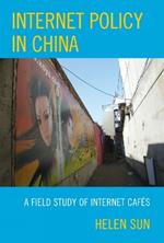 Internet Policy in China: A Field Study of Internet Cafes