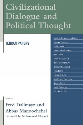 Civilizational Dialogue and Political Thought: Tehran Papers - cover