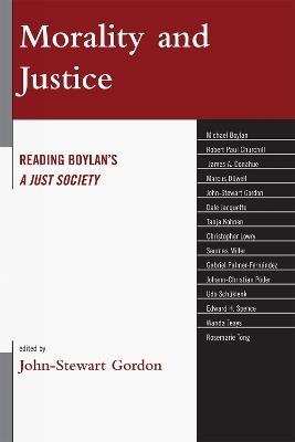 Morality and Justice: Reading Boylan's 'A Just Society' - John-Stewart Gordon - cover
