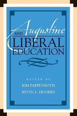Augustine and Liberal Education - cover