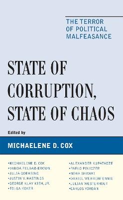 State of Corruption, State of Chaos: The Terror of Political Malfeasance - cover