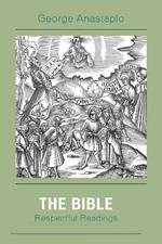 The Bible: Respectful Readings