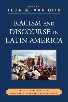 Racism and Discourse in Latin America - cover